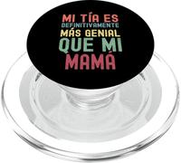 MI TÍA ES DEFINITIVAMENTE MÁS GENIAL QUE MI MAMÁ PopSockets PopGrip for MagSafe