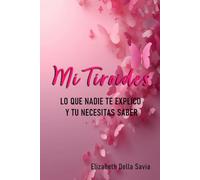 MI TIROIDES: LO QUE NADIE TE EXPLICO Y TU NECESITAS SABER