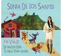Mi Viaje: De Nuevo Le?n To The Newyork Island by Sonia De Los Santos