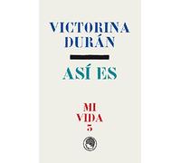 Mi vida (3). Así es (Monografías y estudios)