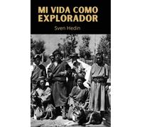 Mi vida como explorador
