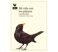 Mi vida con los pájaros: 110 (Narrativas)