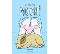 Mi vida con Mochi