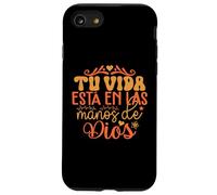 Mi vida está en las manos de Dios Case for iPhone SE (2020) / 7/8