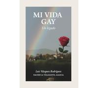 MI VIDA GAY UN LEGADO