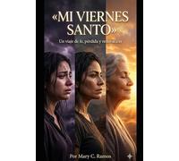Mi Viernes Santo: a un paso de la luz