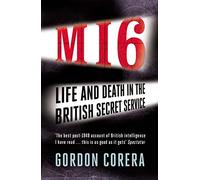 MI6: Life and Death in the British Secret Service