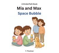 Mia and Max Space Bubble (KinderPath)
