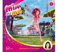 Mia and Me - (1)Orig.Hörspiel Z.TV-Serie-Ankunft in Centopia