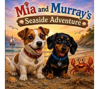 Mia and Murray’s Seaside Adventure