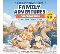 Mia and Pip's Adventures: Family Adventures