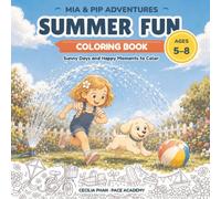 Mia and Pip's Adventures: Summer Fun