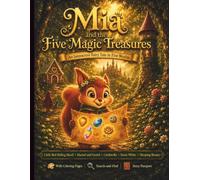 Mia and the Five Magic Treasures: An Interactive Fairy Tale in Five Worlds (Mia's Magical Treasure Adventures)