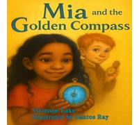 Mia and the Golden Compass