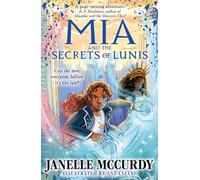 Mia and the Secrets of Lunis – The Umbra Tales