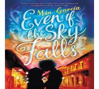 Mia Garcia Even If the Sky Falls Paperback Book Mia Garcia Multicolor