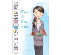 MIA in the Mix: Volume 2 (Cupcake Diaries)