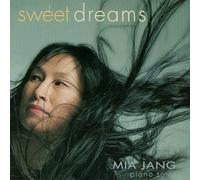 Mia Jang - Sweet Dreams