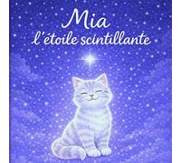 Mia l'étoile scintillante
