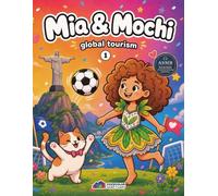 Mia & Mochi：global tourism: A Bold and Easy Coloring Book Featuring 50 Whimsical Travel Adventures for Relaxation