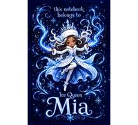 Mia Notebook: Personalized Ice Queen Journal for Black & Brown Girls: Cute Snow Princess Design Celebrating African American & Latina Beauty | Lined, 110 Pages, 6x9