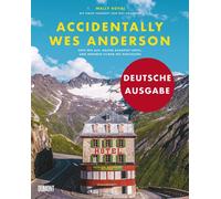 Mia Pfahl Wes A Accidentally Wes Anderson (Deutsche Ausgabe): Orte wi (Hardback)