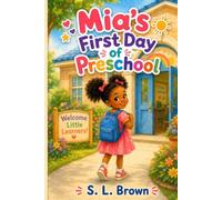 Mia’s First Day of Preschool