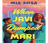 Mia Sosa When Javi Dumped Mari Paperback Book Mia Sosa Multicolor