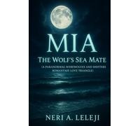 Mia: The Wolf’s Sea Mate (A Paranormal Werewolves & Shifters Romantasy Love Triangle)