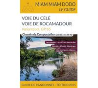 Miam Miam Dodo Rocamadour-Célé Édition 2025 (2025): Variantes du GR 65
