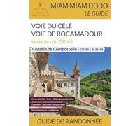 Miam Miam Dodo Variantes Rocamadour-Célé (édition 2026) (2026): Variantes du GR 65