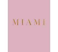 Miami: A decorative book for coffee tables, bookshelves and interior design styling | Stack deco books together to create a custom look: 13 (Cities of the World in Blush)