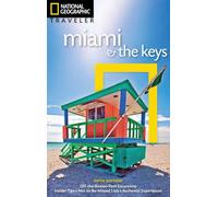 Miami and Keys 5th Edition (National Geographic Traveler)