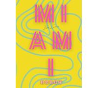 MIAMI Beach by Boho Editions: Discover the incredible beauty of Miami through a captivating visual journey, where design meets elegance