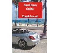 Miami Beach, Florida - Journal
