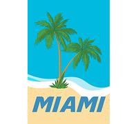 Miami: Beach Lover's Journal with Beach Themed Stationary and Quotes (6x9)