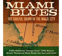 Various Artists - Miami Blues - The Soulful Sound Of The Magic City