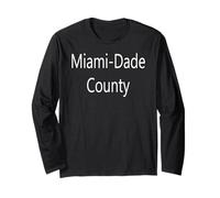Miami-Dade County Florida Long Sleeve T-Shirt