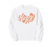 Miami Girl Retro Groovy City Sweatshirt