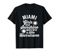 Miami Girls are Sunshine Mixed with A Hurricane Value Graphic T-Shirt