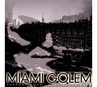 Miami Golem - Support Your Local Blues Band