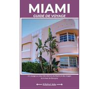 MIAMI GUIDE DE VOYAGE