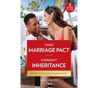 Miami Marriage Pact / Overnight Inheritance: Miami Marriage Pact (Miami Famous) / Overnight Inheritance (Marriages and Mergers)