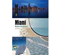 Miami: Mistress of the Americas (Metropolitan Portraits).by Nijman New<|