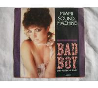 Miami Sound Machine - Bad Boy - Miami Sound Machine 7" 45