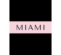 Miami - Stackable Decorative Display Coastal Theme Inspired Coffee Table Book for Beach House/Travel Agency Office/Hotel: Perfect Home Staging Element ... Decor (Minimalism in Cities & Countries)