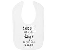Miammo Back off I have a crazy Nanny and I'm not afraid to use her, family statement [BBY7] cotton baby bib - White