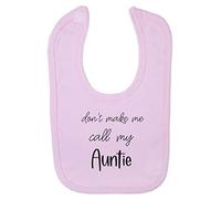 Miammo Don't make me call my Auntie, funny family quote [BBY7] cotton baby bib - Pastel Pink