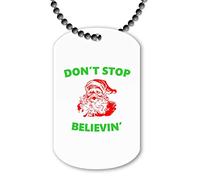 Miammo Don't Stop Believing (Santa Design) ballchain Pendant Style - Dog tag Necklace