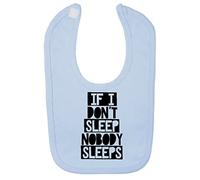 Miammo If I don't sleep nobody sleeps statement [BBY5] cotton baby bib - Pastel Blue